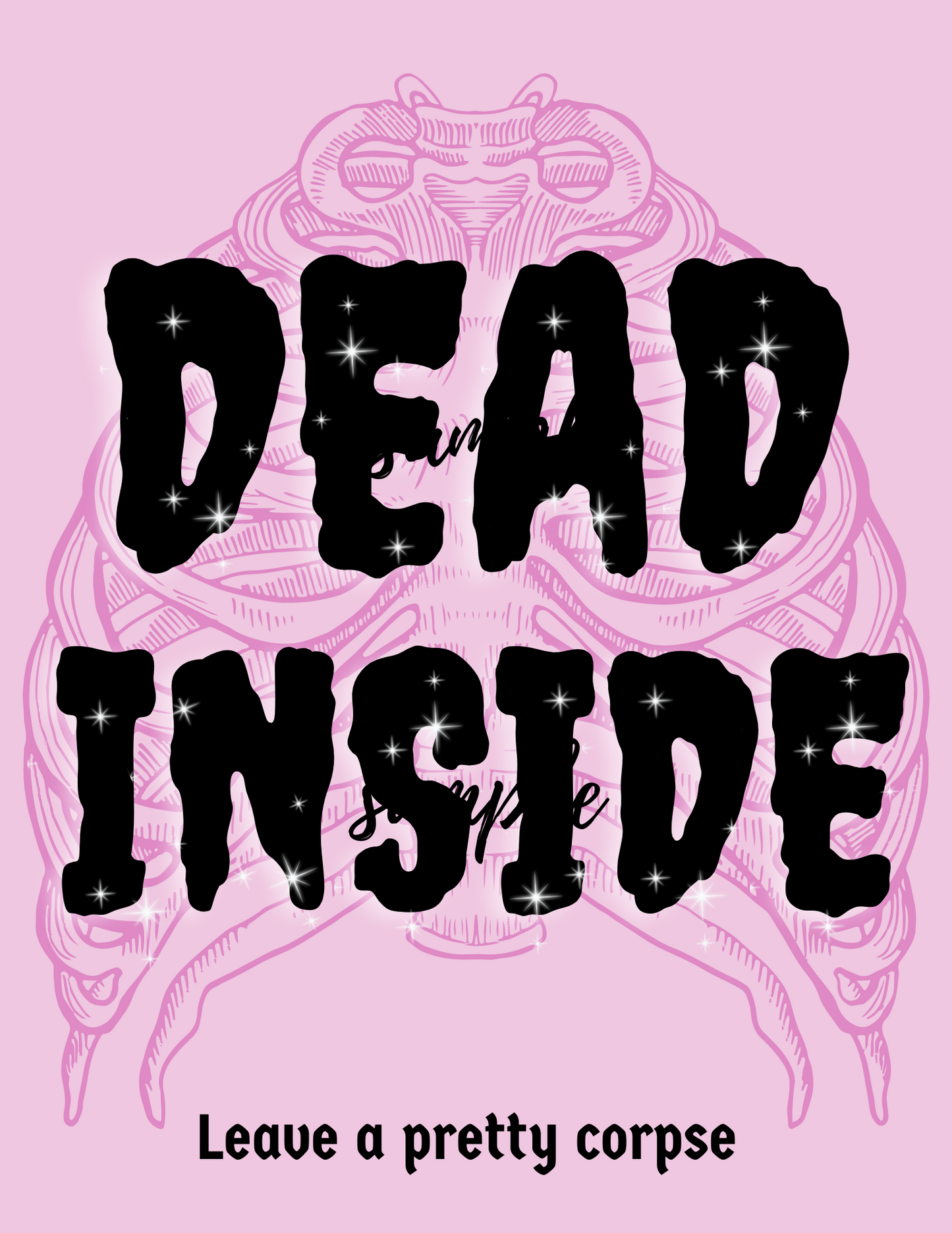 DEAD INSIDE 8x10 print