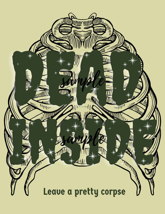 DEAD INSIDE 8x10 print